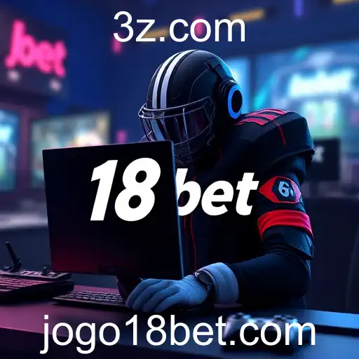 As Tendências de 18bet no Mercado Brasileiro